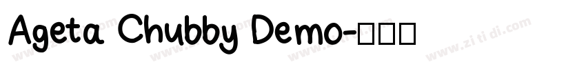 Ageta Chubby Demo字体转换
